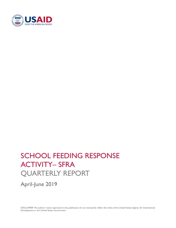 School Feeding Response Activity (SFRA) Quarterly Report April-June 2019