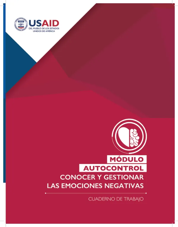 Cuaderno de trabajo: Autocontrol: Conocer y gestionar emociones negativas