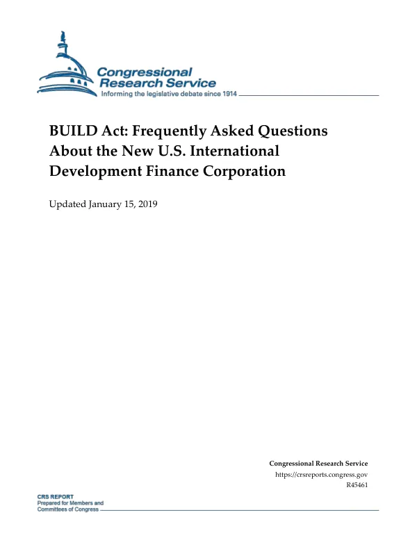 BUILD Act: Frequently Asked Questions About the New U.S. International Development Finance Corporation