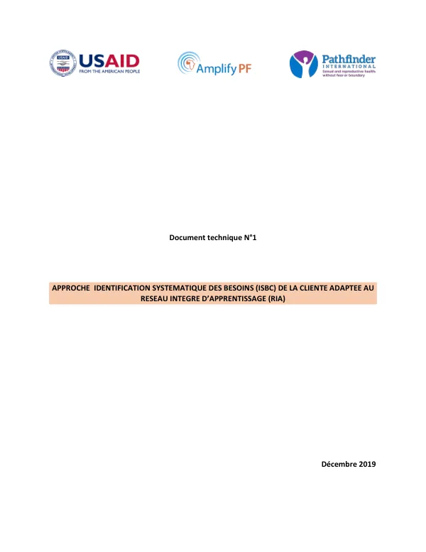 Document technique N°1 : Approche d'Identification Systématique des Besoins de la Cliente en Planification Familiale (ISBC) de la cliente adaptée au Réseau Intégré d'Apprentissage (RIA)