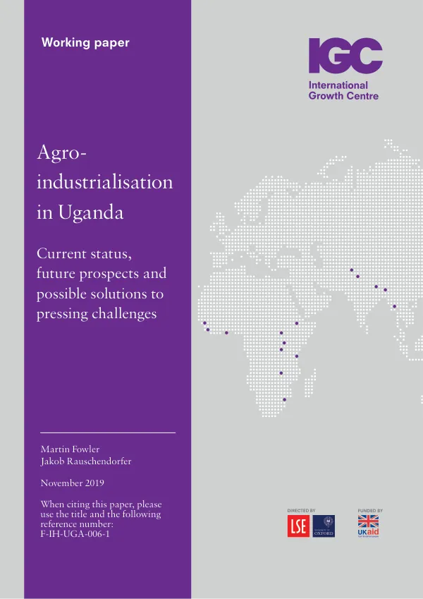 Agro-industrialisation in Uganda: Current status, future prospects and possible solutions to pressing challenges