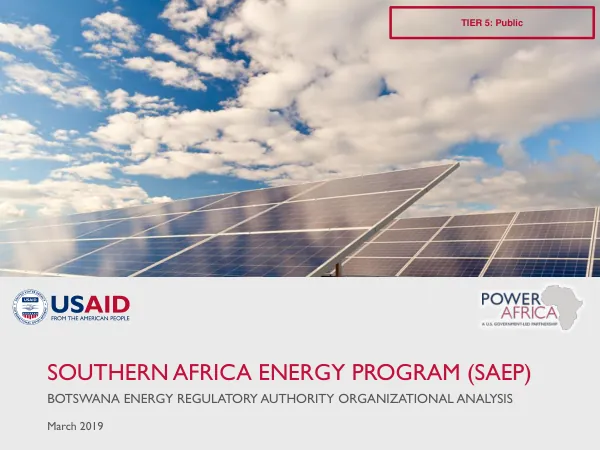 Southern Africa Energy Program (SAEP) Botswana Energy Regulatory Authority Organizational Analysis
