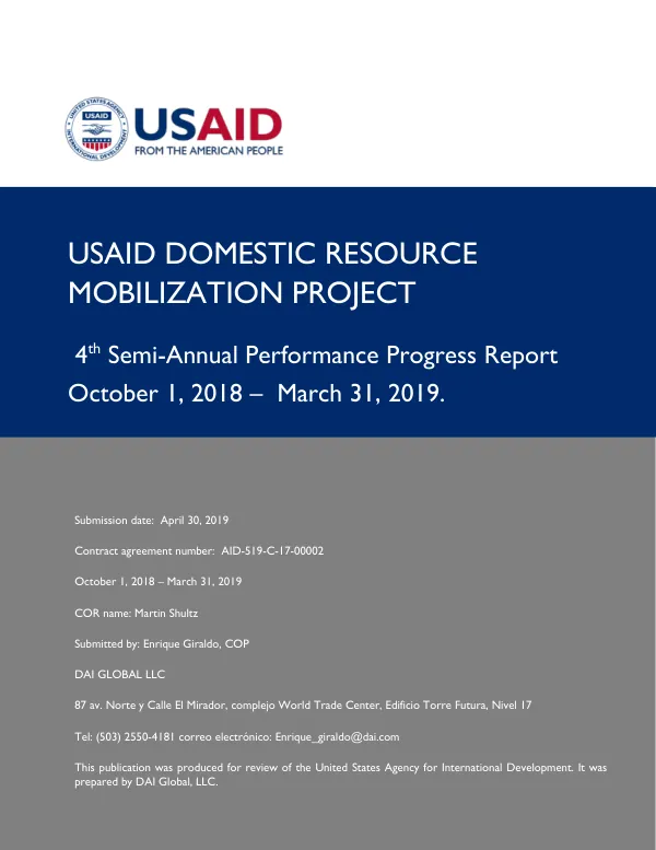4th Semi-Annual Performance Progress Report: USAID El Salvador Domestic Resource Mobilization Project