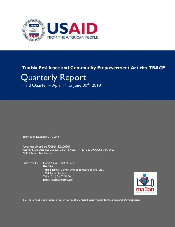 Tunisia Resilience and Community Empowerment Activity TRACE Quarterly Report Third Quarter – April 1st to June 30th, 2019
