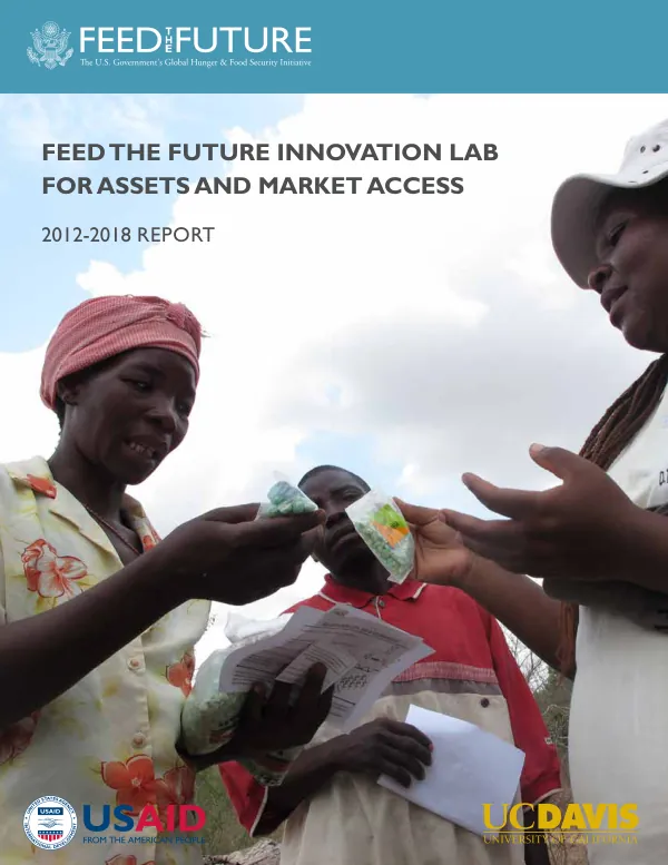 Feed the Future Innovation Lab For Assets and Market Access 2012-2018 Report