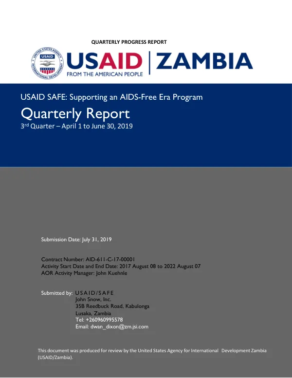 USAID SAFE: Supporting an AIDS-Free Era Program Quarterly Report 3rd Quarter – April 1 to June 30, 2019