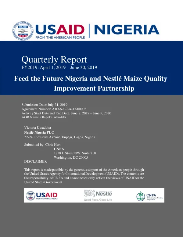 Feed the Future Nigeria and Nestlé Maize Quality Improvement Partnership Quarterly Report (April- June 2019)