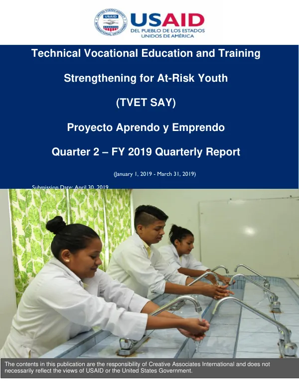 Technical Vocational Education and Training Strengthening for At-Risk Youth (TVET SAY) Proyecto Aprendo y Emprendo FY 2019 Quarter 2 Report