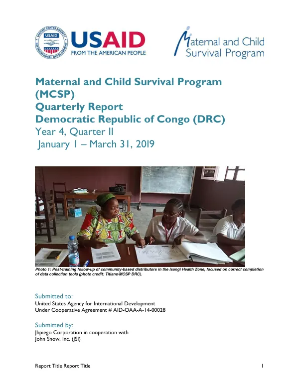 Maternal and Child Survival Program (MCSP) Quarterly Report Democratic Republic of Congo (DRC) Year 4, Quarter II January 1 – March 31, 2019