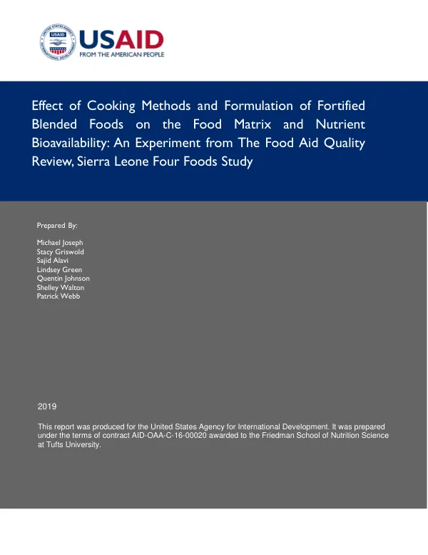 Effect of Cooking Methods and Formulation of Fortified Blended Foods on the Food Matrix and Nutrient Bioavailability: An Experiment from The Food Aid Quality Review, Sierra Leone Four Foods Study