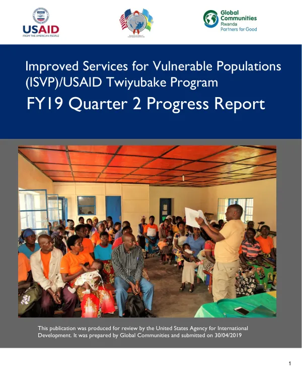 Improved Services for Vulnerable Populations (ISVP)/USAID Twiyubake Program FY19 Quarter 2 Progress Report