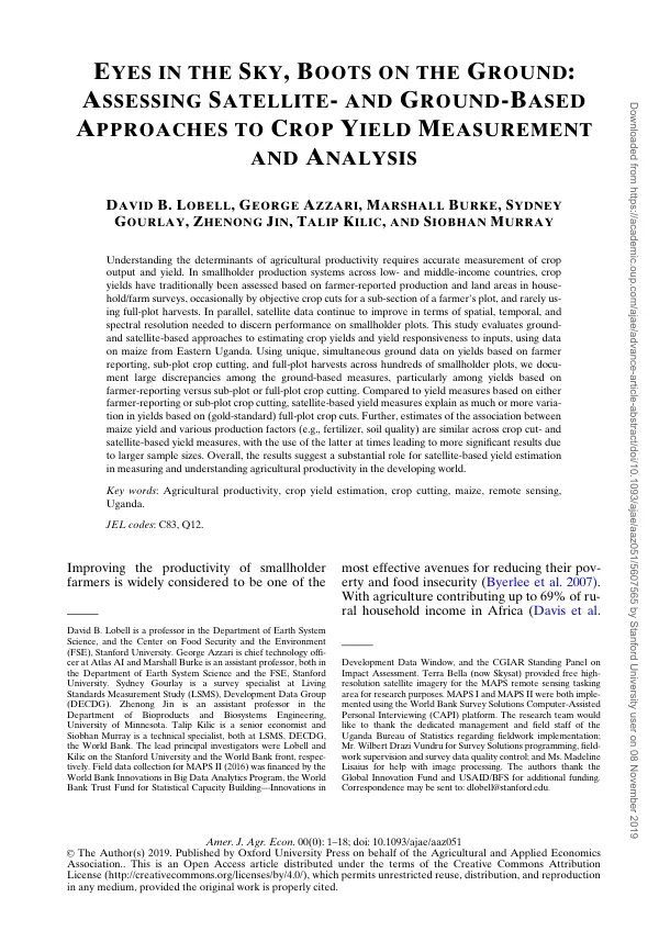 Eyes in the Sky, Boots on the Ground: Assessing Satellite- and Ground-Based Approaches to Crop Yield Measurement and Analysis