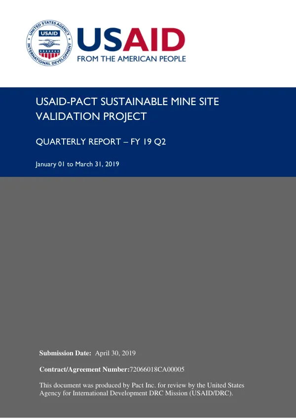 USAID-PACT Sustainable Mine Site Validation Project Quarterly Report – FY 19 Q2