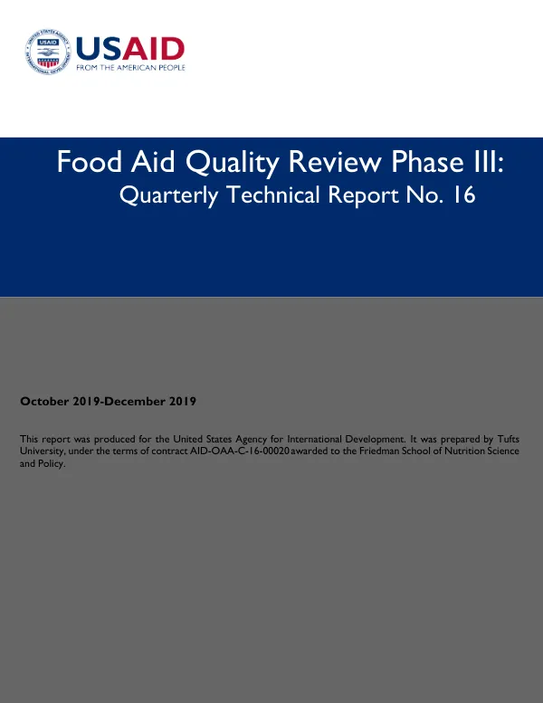 Food Aid Quality Review Phase III: Quarterly Technical Report No. 16