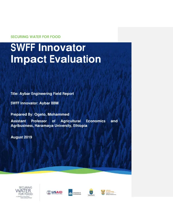 SECURING WATER FOR FARMERS' FUTURE (SWFF) Innovator: Aybar Engineering Field Report