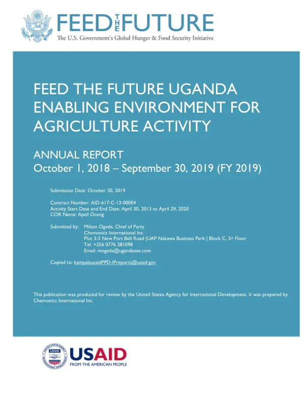 Feed the Future Uganda Enabling Environment for Agriculture Activity Annual Report FY19