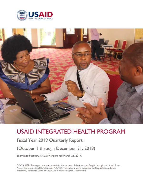 USAID Integrated Health Program: Fiscal Year 2019 Quarterly Report 1