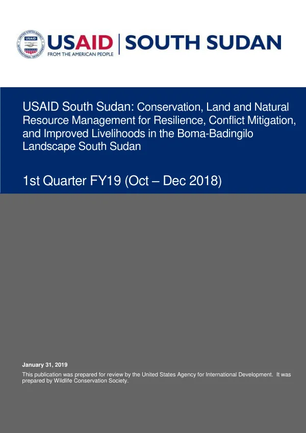 Conservation, Land and Natural Resource Management for Resilience, Conflict Mitigation, and Improved Livelihoods in the Boma-Badingilo Landscape South Sudan