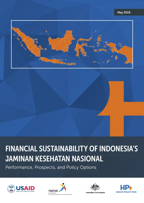 Financial Sustainability of Indonesia’s Jaminan Kesehatan Nasional: Performance, Prospects, and Policy Options