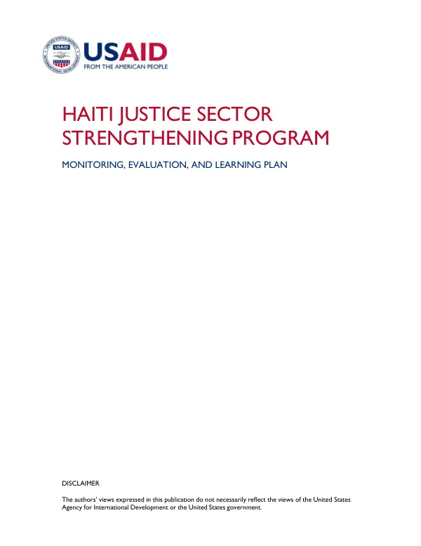 Haiti Justice Sector Strengthening Program Monitoring, Evaluation, and Learning Plan