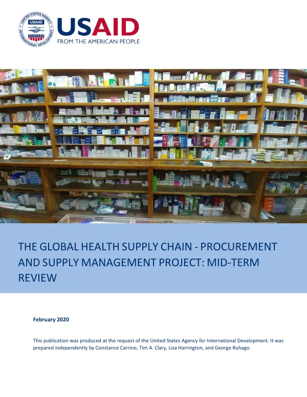 The global health supply chain - procurement and supply management project : mid-term review for lessons learned and the way forward