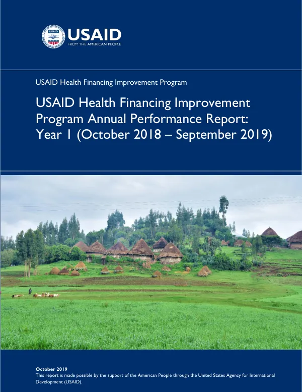 USAID Health Financing Improvement Program Annual Performance Report: Year 1 (October 2018 – September 2019)