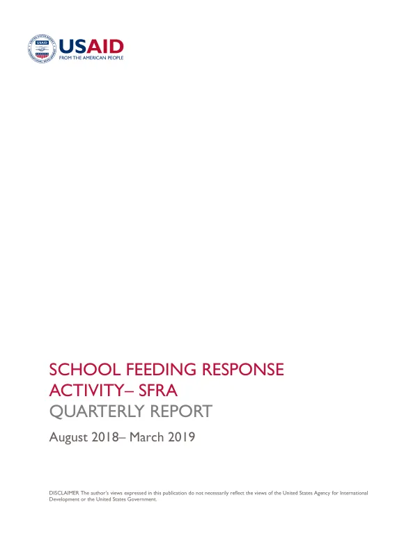 Quarterly Report: School Feeding Response Activity (SFRA) for the period August 2018– March 2019