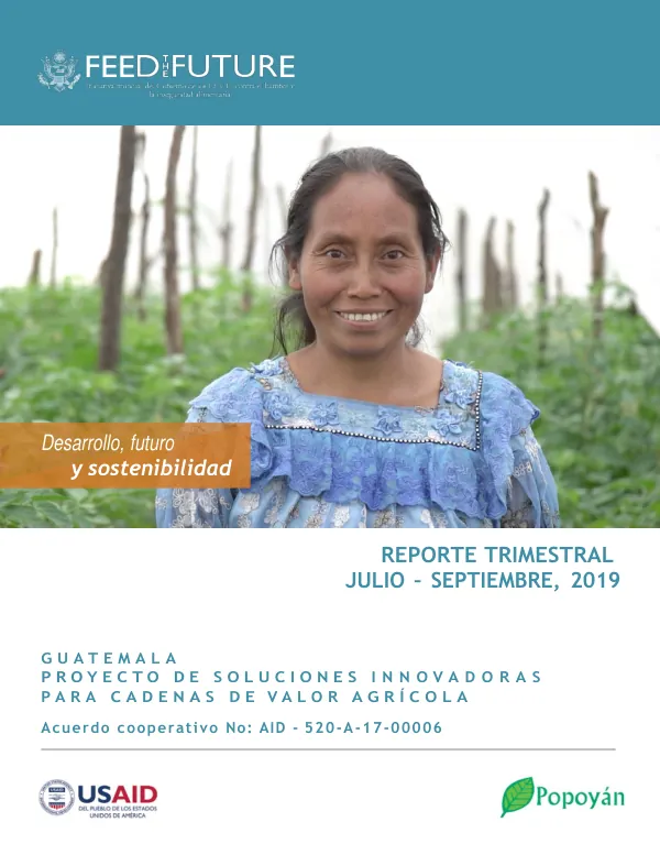 Final Report: Feed the Future Guatemala Project for Innovative Solutions for Agricultural Value Chains