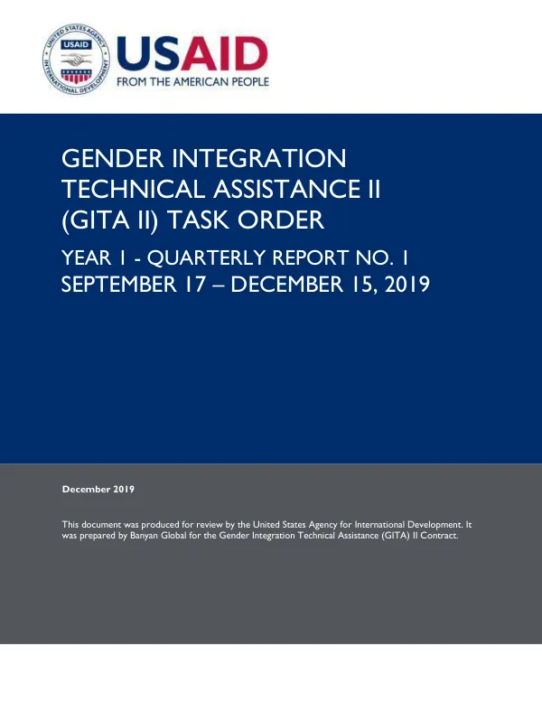 GENDER INTEGRATION TECHNICAL ASSISTANCE II (GITA II) TASK ORDER YEAR 1 - QUARTERLY REPORT NO. 1
