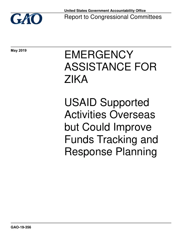 Emergency Assistance for Zika: USAID Supported Activities Overseas but Could Improve Funds Tracking and Response Planning