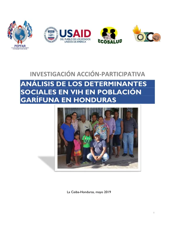 INVESTIGACIÓN ACCIÓN-PARTICIPATIVA ANÁLISIS DE LOS DETERMINANTES SOCIALES EN VIH EN POBLACIÓN GARÍFUNA EN HONDURAS