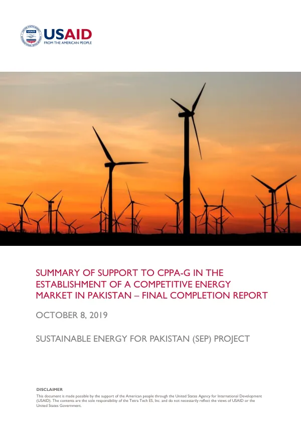 Summary of Support to CPPA-G in the Establishment of a Competitive Energy Market in Pakistan – Final Completion Report