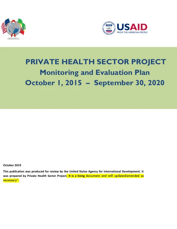 Private Health Sector Project (PHSP) Ethiopia, Monitoring and Evaluation Plan (October 2015 September 2020)
