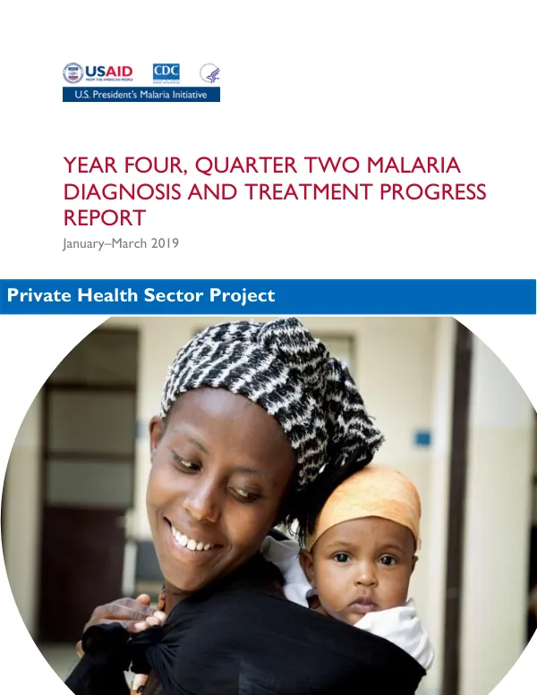 Year Four, Quarter Two Malaria Diagnosis and Treatment Progress Report