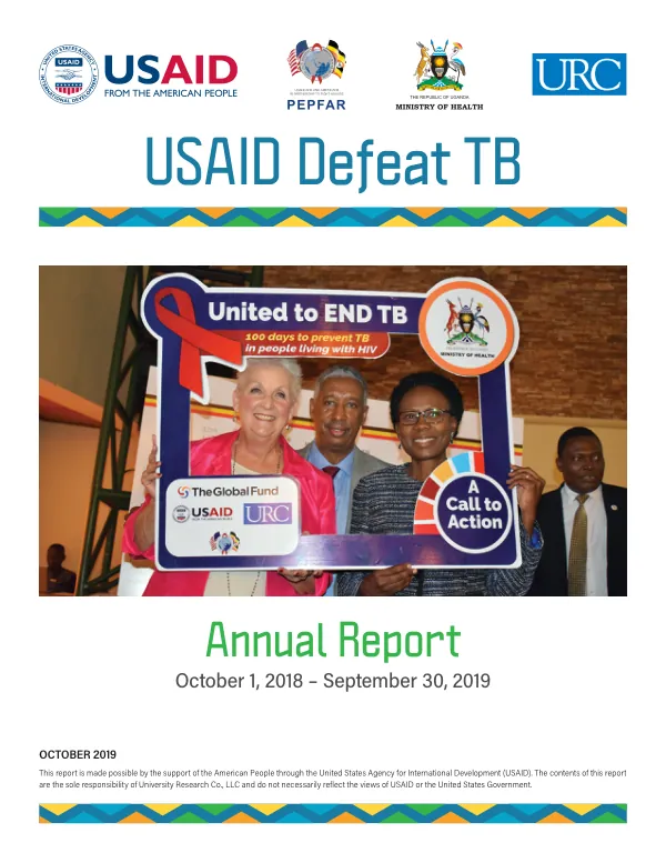 Annual Report: USAID Defeat TB Activity in Uganda