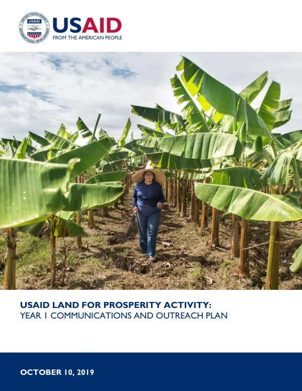 USAID LAND FOR PROSPERITY ACTIVITY: YEAR 1 COMMUNICATIONS AND OUTREACH PLAN