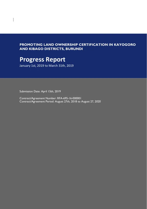 Quarterly Report: Promoting Land Ownership Certification in Kayogoro and Kibago Districts, Burundi