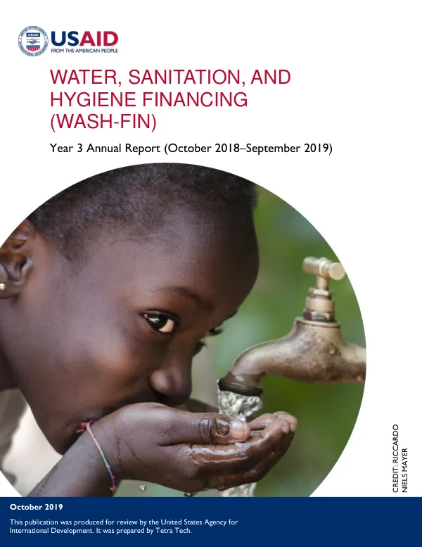 WATER, SANITATION, AND HYGIENE FINANCING (WASH-FIN) Year 3 Annual Report (October 2018–September 2019)