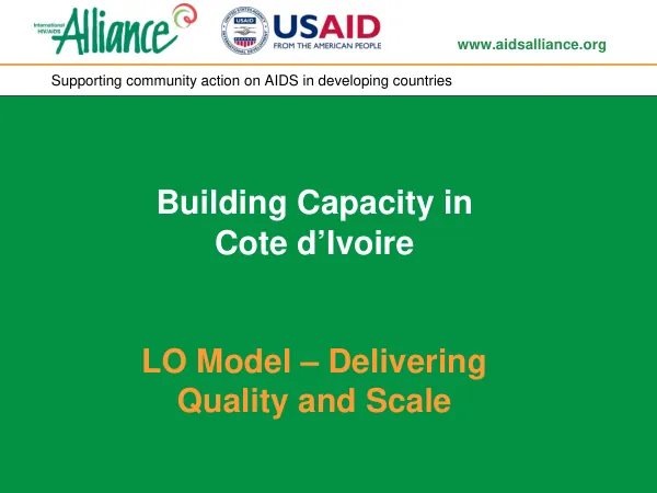 Building capacity in Cote d'Ivoire: LO Model - delivering quality and scale