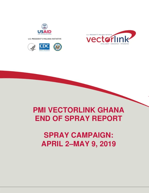 Ghana End of Spray Report, Spray Campaign: April 2-May 9, 2019