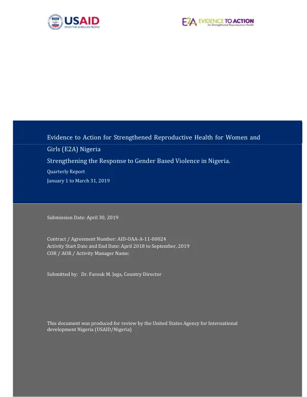 Evidence to Action for Strengthened Reproductive Health for Women and Girls (E2A) Nigeria Quarterly Report January 1 to March 31, 2019