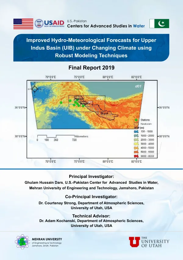 Improved Hydro-Meteorological Forecasts for Upper Indus Basin (UIB) under Changing Climate using Robust Modeling Techniques Final Report 2019