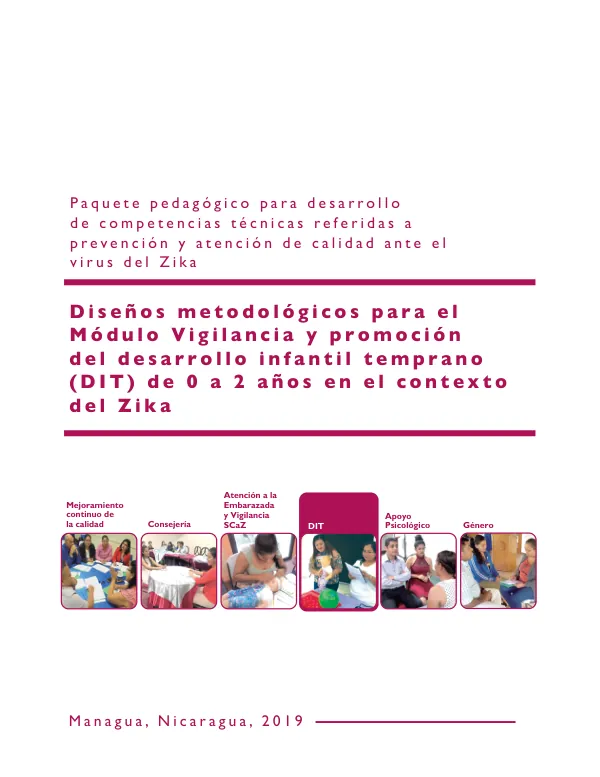 Diseños metodológicos para el Módulo Vigilancia y promoción del desarrollo infantil temprano (DIT) de 0 a 2 años en el contexto del Zika