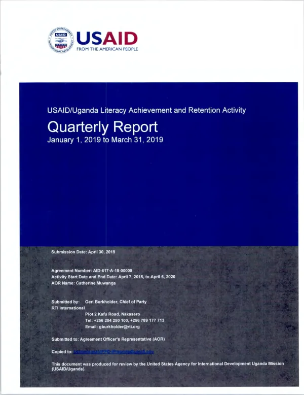 USAID/Uganda Literacy Achievement and Retention Activity Quarterly Report January 1, 2019 to March 31, 2019