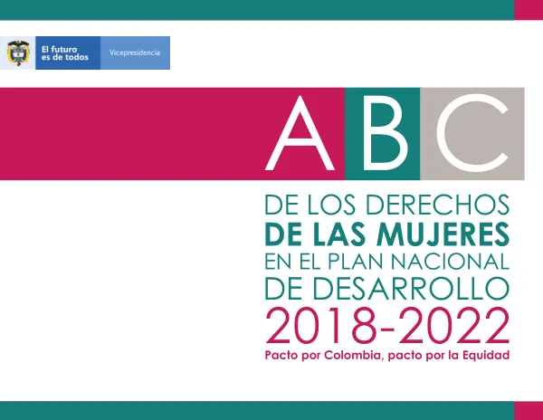 Plan Nacional de Desarrollo 2018-2022 "Pacto Por Colombia, pacto por la Equidad"