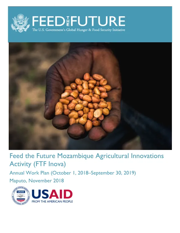 Feed the Future Mozambique Agricultural Innovations Activity (FTF Inova): Annual Work Plan (Oct. 1, 2018–Sept. 30, 2019)