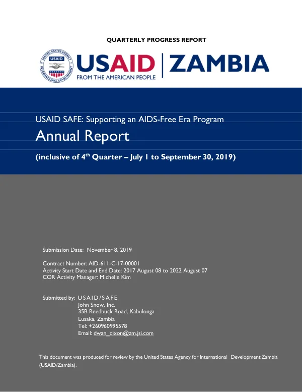 Quarterly Progress Report: USAID SAFE Supporting an AIDS-Free Era Program Annual Report (inclusive of 4th Quarter – July 1 to September 30, 2019)
