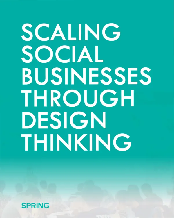Scaling Social Businesses Through Design Thinking