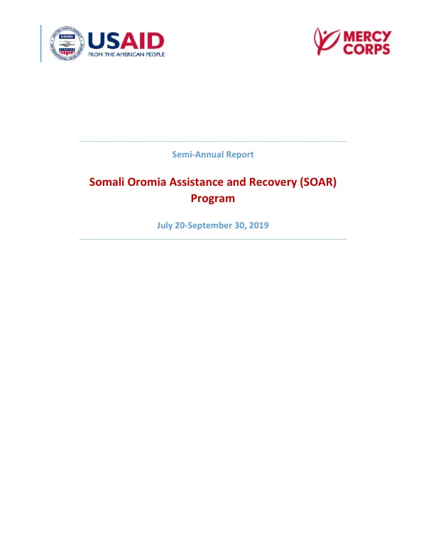 Semi-Annual Report: Somali Oromia Assistance and Recovery (SOAR) Program