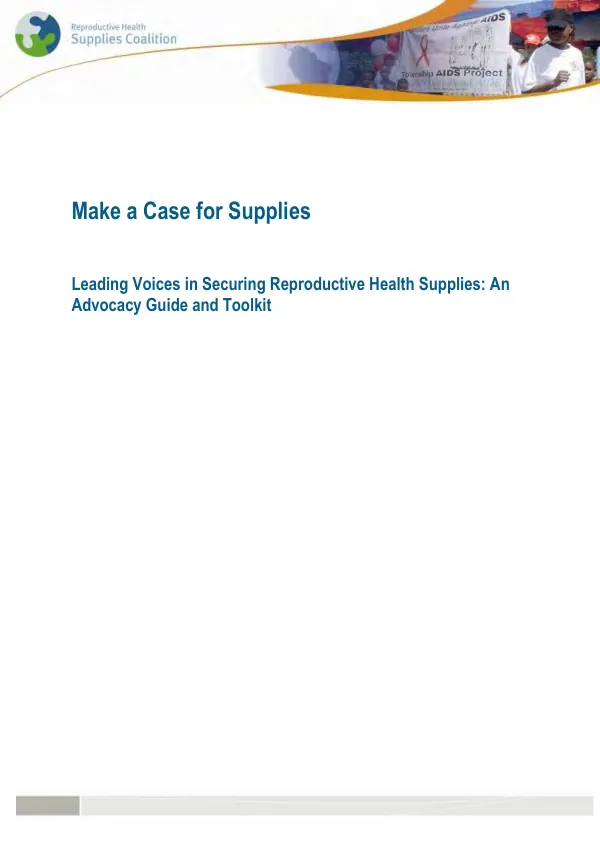 Leading Voices in Securing Reproductive Health Supplies: An Advocacy Guide and Toolkit